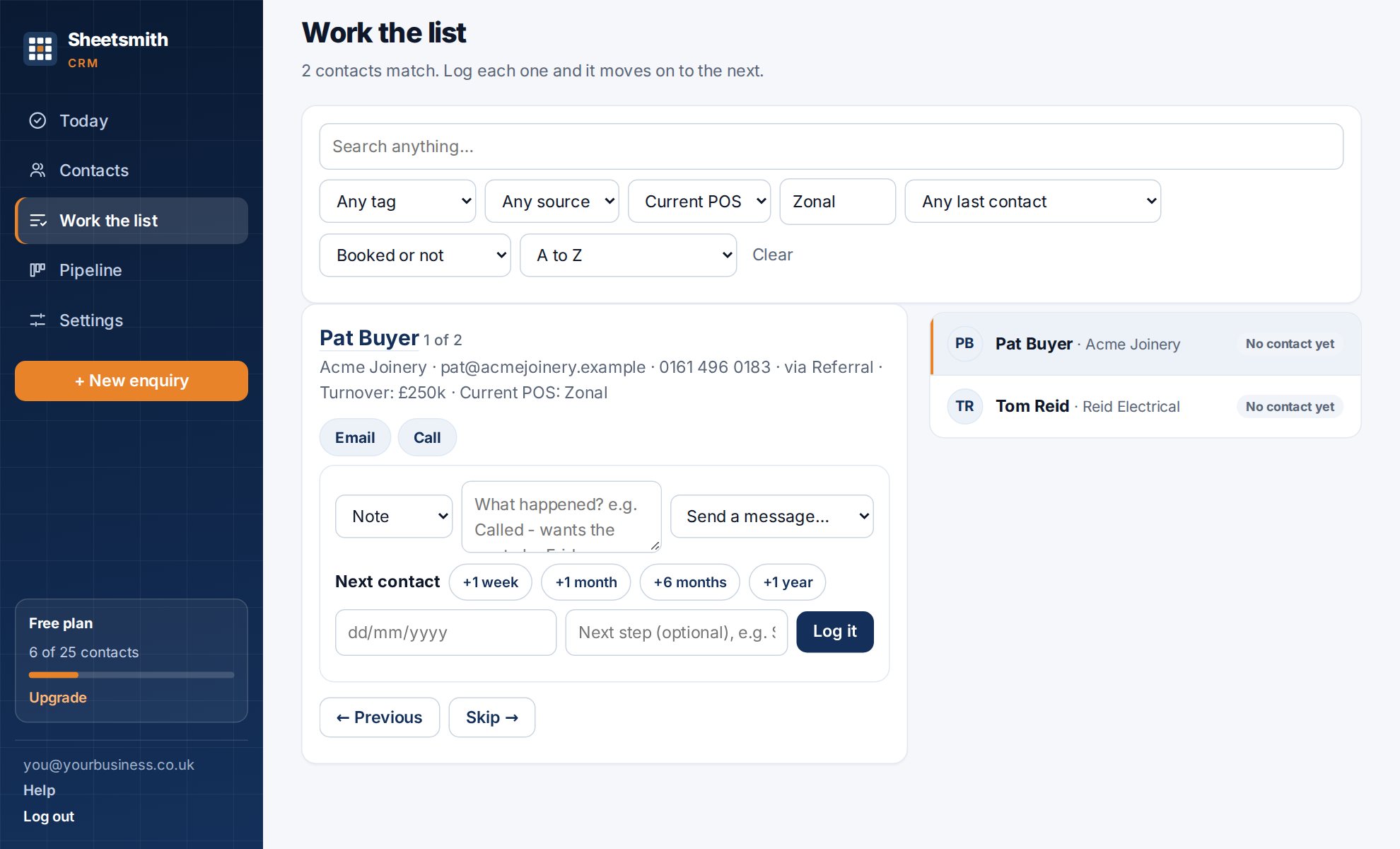 Work the list: the filters, the current contact with log-it, and the queue
